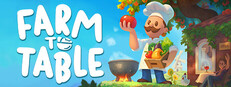 Farm to Table - PC Steam