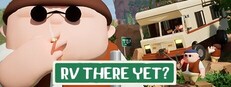 RV There Yet? - PC Steam