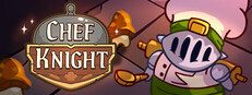 Chef Knight - PC Steam