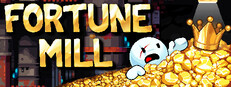 Fortune Mill - PC Steam
