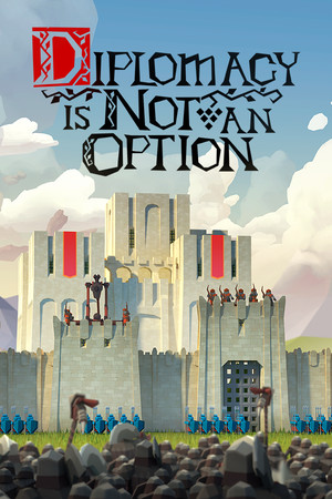 Diplomacy is Not an Option - PC Steam