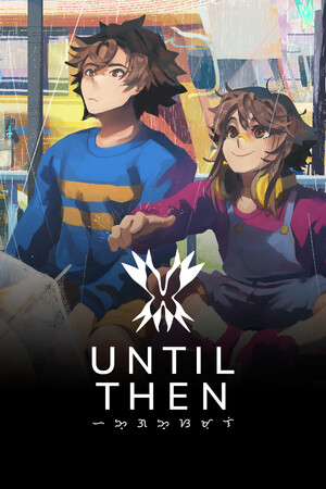 Until Then - PC Steam
