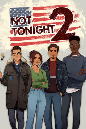 Not Tonight 2 - PC Steam